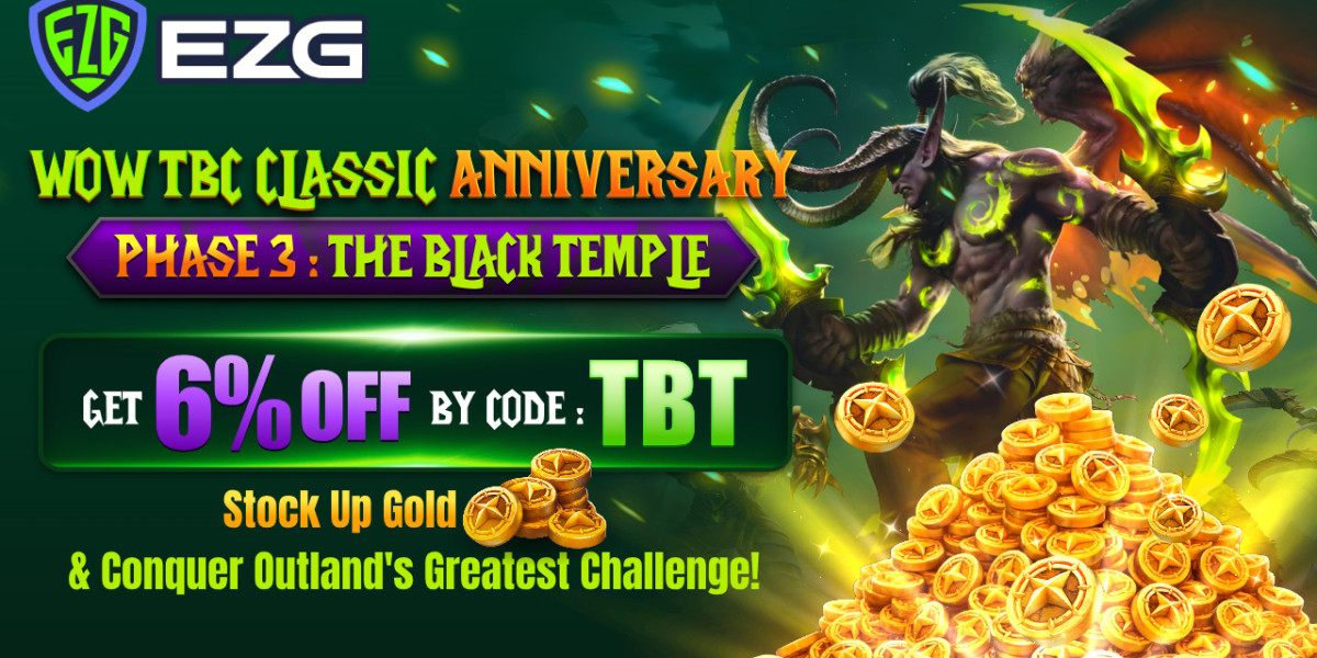 Prepare for WoW TBC Classic Anniversary Phase 3 - EZG.com Gold (6% OFF)